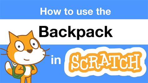How To Make A Backpack Game On Scratch
