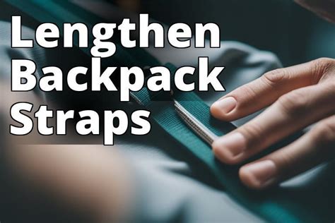 How To Make A Backpack Strap Longer
