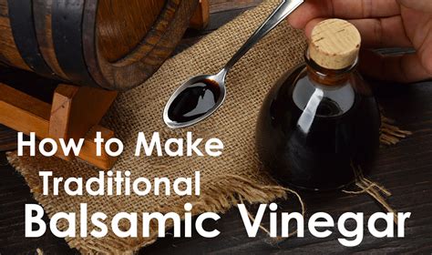 How To Make A Balsamic Vinegar From Scratch