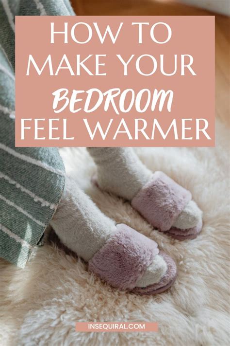 How To Make A Bedroom Warmer In Winter