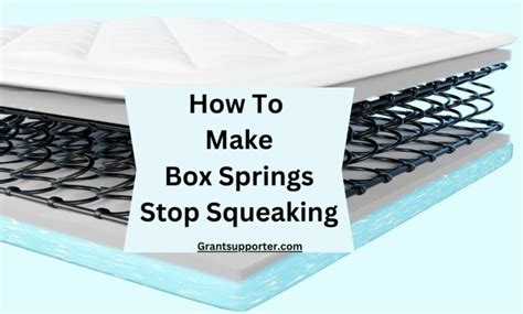 How To Make A Box Spring Not Squeak