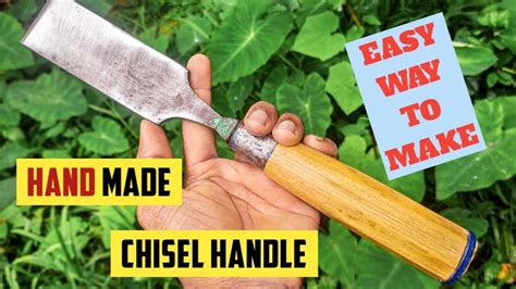 How To Make A Chisel Handle