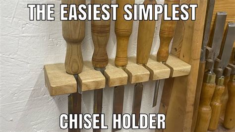 How To Make A Chisel Holder