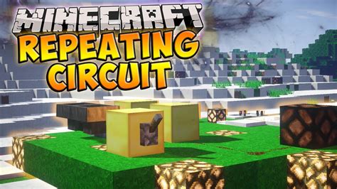 How To Make A Circuit Repeat In Minecraft
