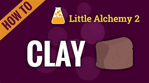 how to make a clay bowl in little alchemy 2