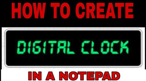 How To Make A Clock Using Notepad