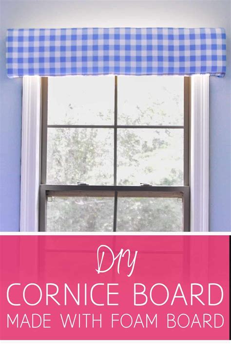 How To Make A Cornice Board With Foam Board