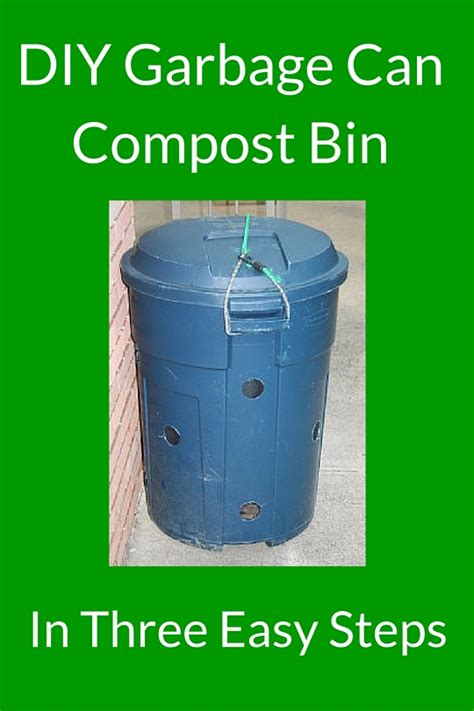How To Make A Garbage Can Compost