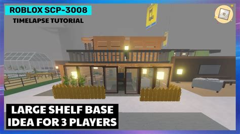 how to make a good base in scp 3008 roblox