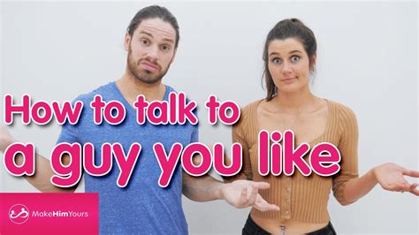 how to make a guy talk to you in school