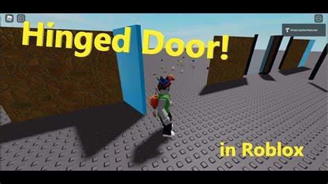 How To Make A Hinge Door In Roblox Studio