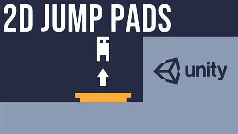 How To Make A Jump Pad In Unity 2D