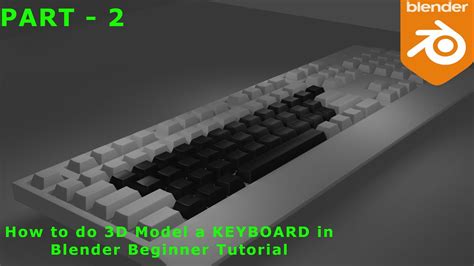 How To Make A Keyboard In Blender