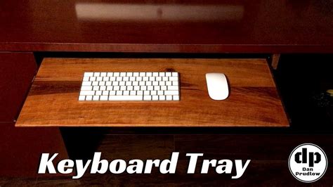 How To Make A Keyboard Tray