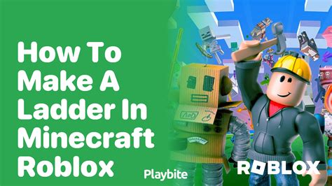 How To Make A Ladder In Minecraft Roblox