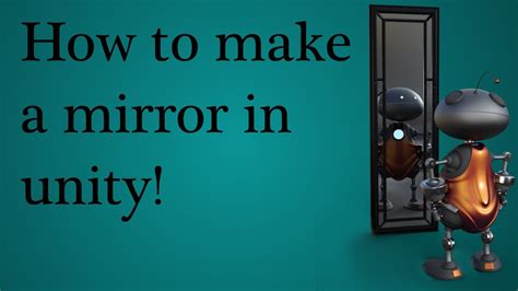How To Make A Mirror Unity