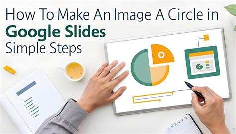 How To Make A Picture In Google Slides A Circle