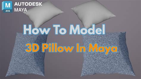 How To Make A Pillow In Maya
