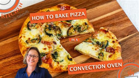 How To Make A Pizza In A Convection Oven