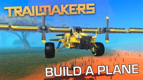 how to make a plane in trailmakers