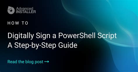 how to make a powershell script digitally signed