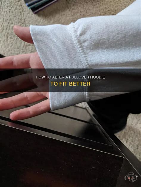 How To Make A Pullover Smaller