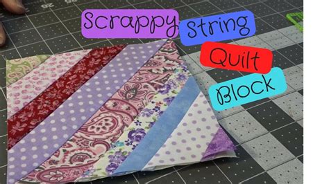 How To Make A Scrappy String Quilt Block