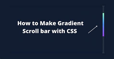 How To Make A Scroll Bar Css