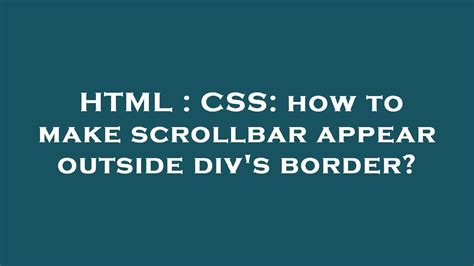 How To Make A Scroll Bar For A Div In Html