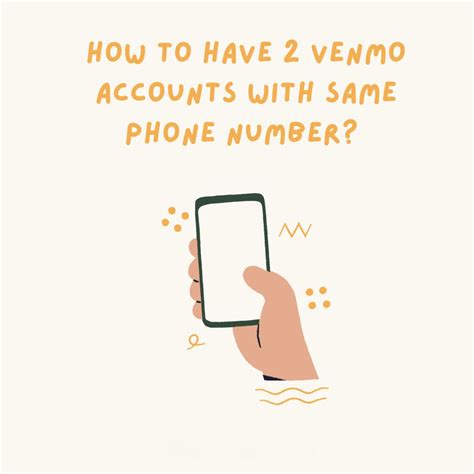 how to make a second venmo account with same phone number