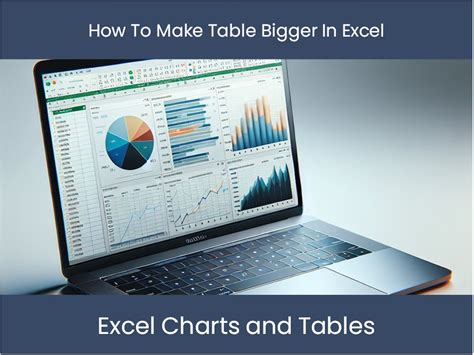 How To Make A Table Bigger In Excel On Mac