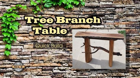 How To Make A Table From Tree Branches