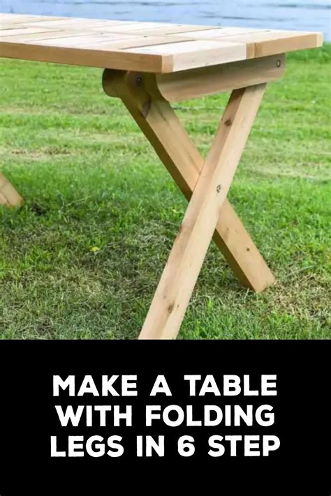 How To Make A Table With Folding Legs
