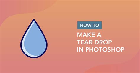 How To Make A Teardrop Shape In Photoshop