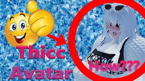 how to make a thicc avatar in roblox