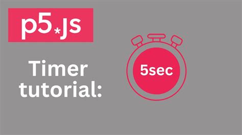 How To Make A Timer In P5.Js