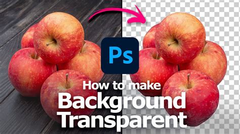 How To Make A Transparent Background In Photoshop Cc