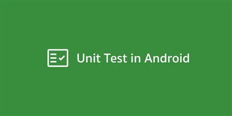 How To Make A Unit Test In Android Studio