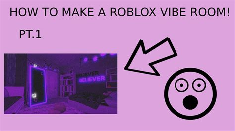 How To Make A Vibe Room In Roblox Studio