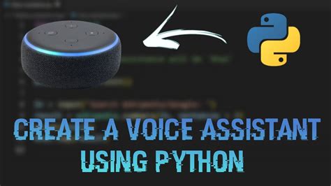 how to make a voice assistant in python