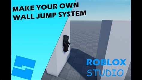 How To Make A Wall Jump In Roblox Studio