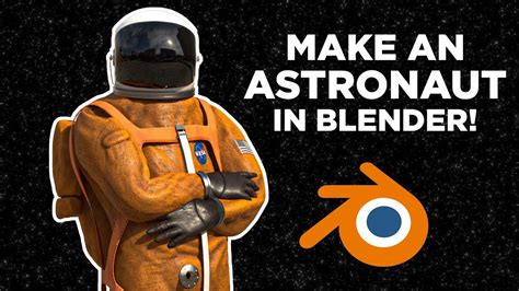 How To Make An Astronaut In Blender