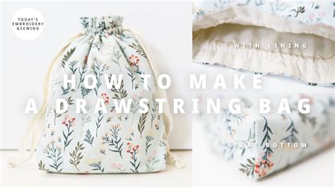 How To Make An Easy Lined Drawstring Bag