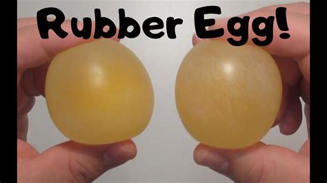 How To Make An Egg Rubbery