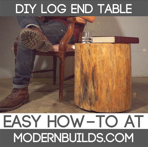 How To Make An End Table From A Log