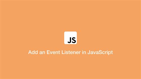 How To Make An Event Listener In Javascript