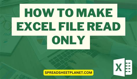 How To Make An Excel File Unopenable
