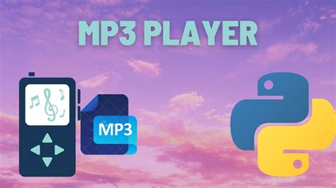 How To Make An Mp3 Player With Python