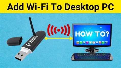 How To Make An Older Desktop Computer Wireless