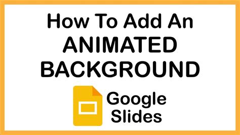 how to make animated background google slides